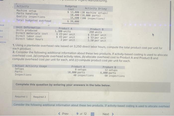  1. Using a plantwide overhead rate based on 3,250 direct labor