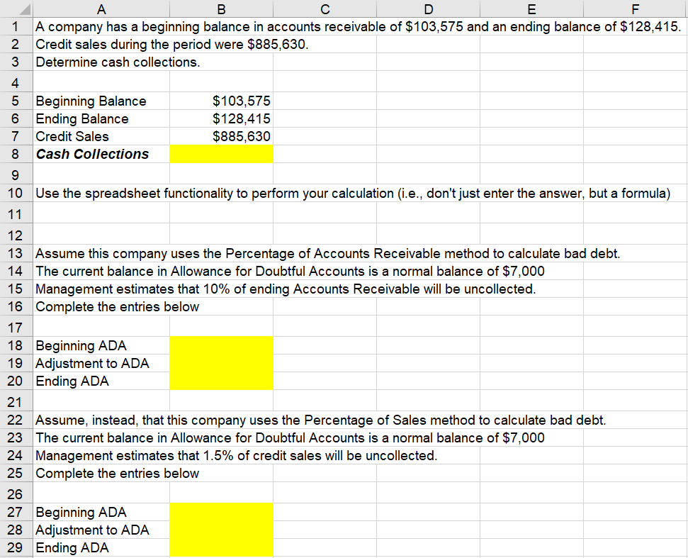 Please answer Questions B D E F. 1 A company has a