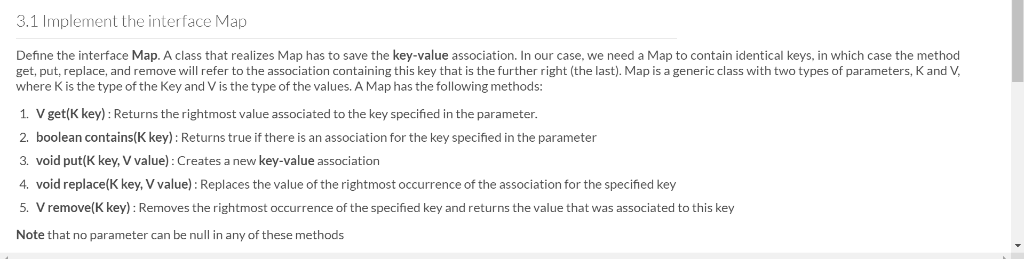  3.1 Implement the interface Map Define the interface Map. A class