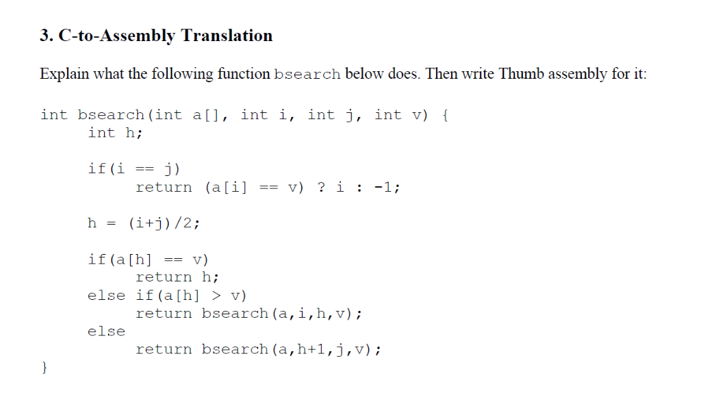 3. C-to-Assembly Translation Explain what the following function bsearch below does.