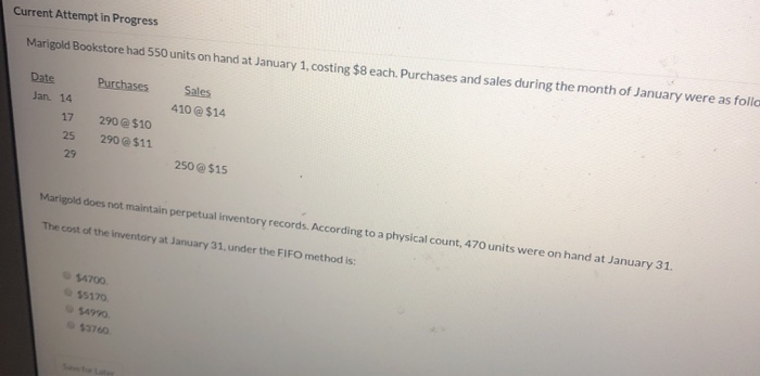  Current Attempt in Progress Marigold Bookstore had 550 units on hand