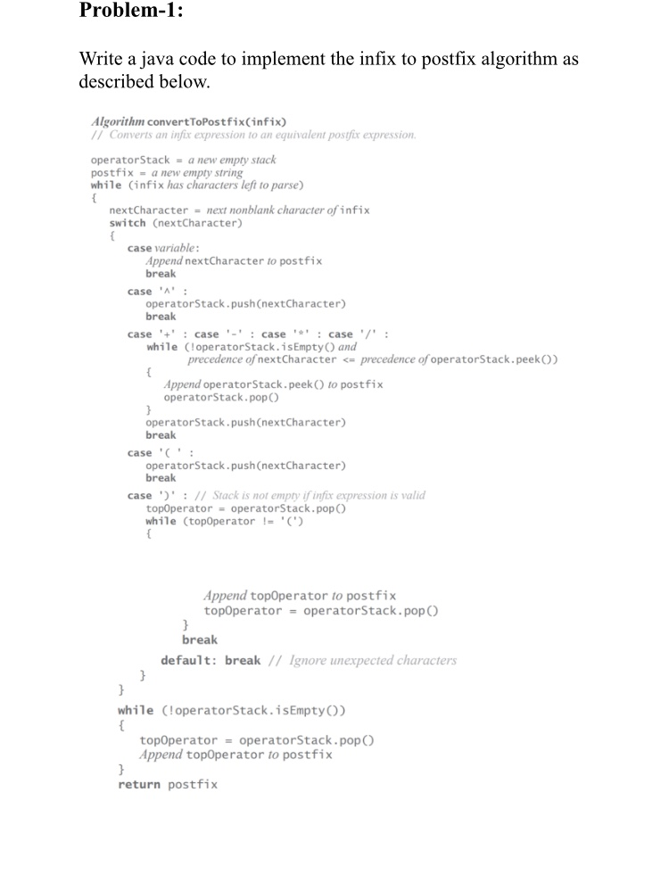 Problem-1: Write a java code to implement the infix to postfix
