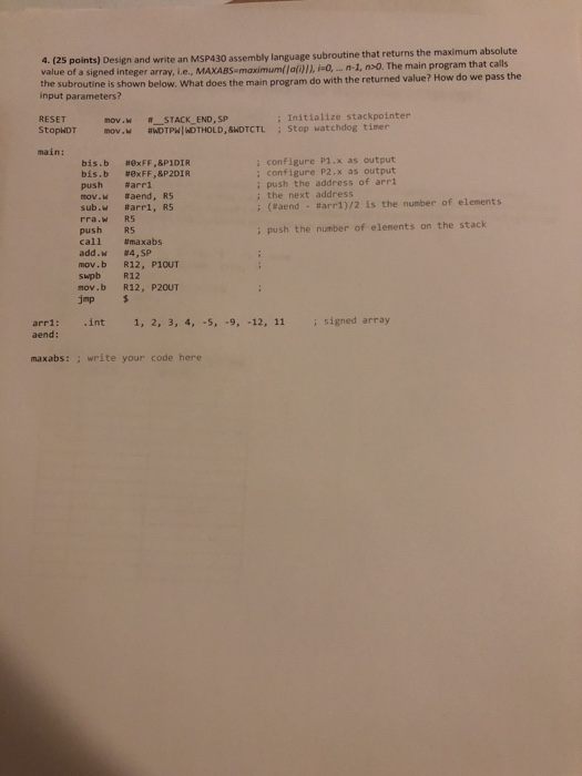 4. (25 points) Design and write an MSP430 assembly language value