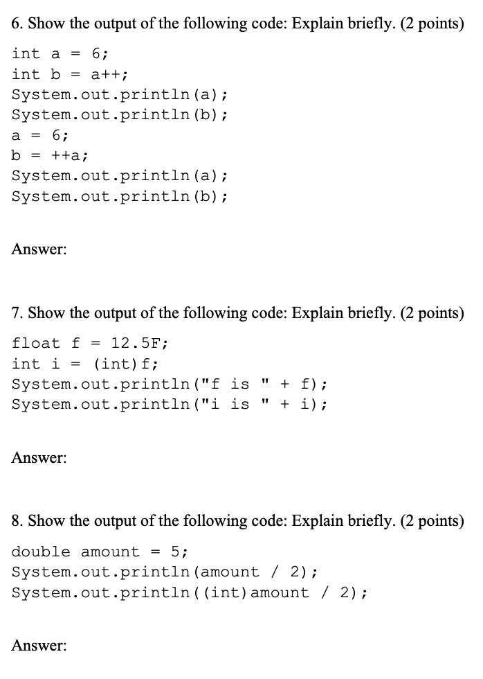 (use Math class) (2 points) 5.5(r+2.5)2.5+t Answer: int a=6; int b=a++; System.