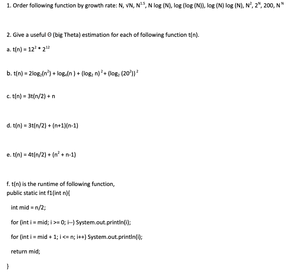 Please show steps. Thank you!! 1. Order following function by growth rate: