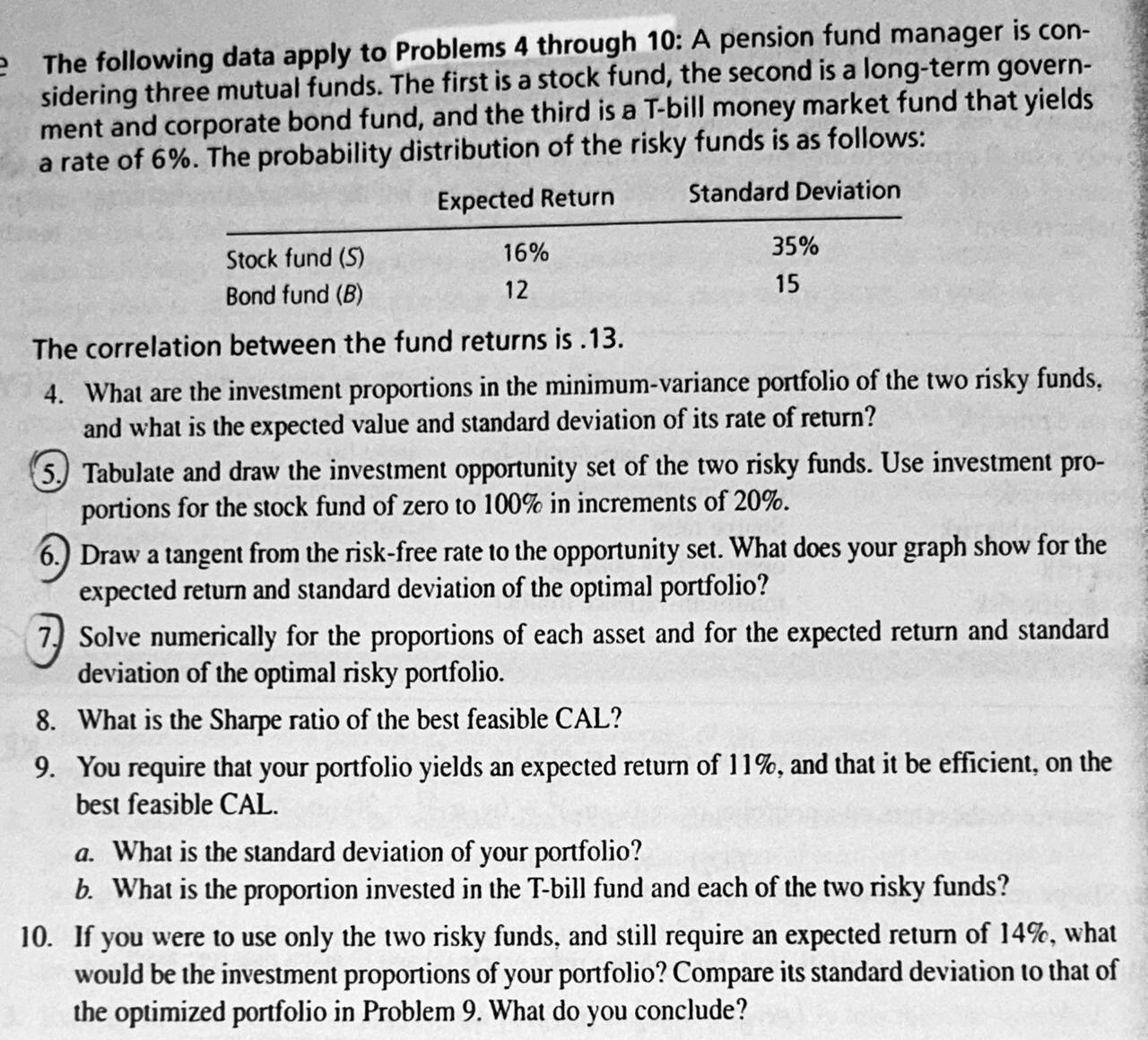  The following data apply to Problems 4 through 10: A pension
