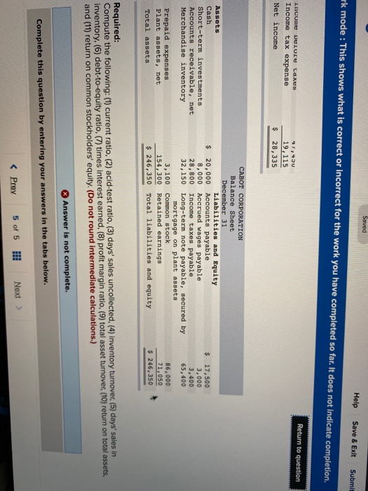 work you have completed so far. It does not indicate completion. Return