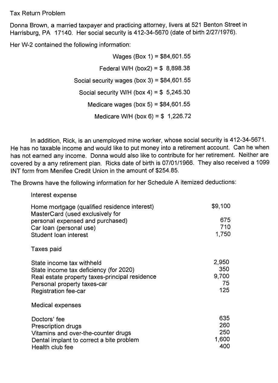  I need help please Tax Return Problem Donna Brown, a married