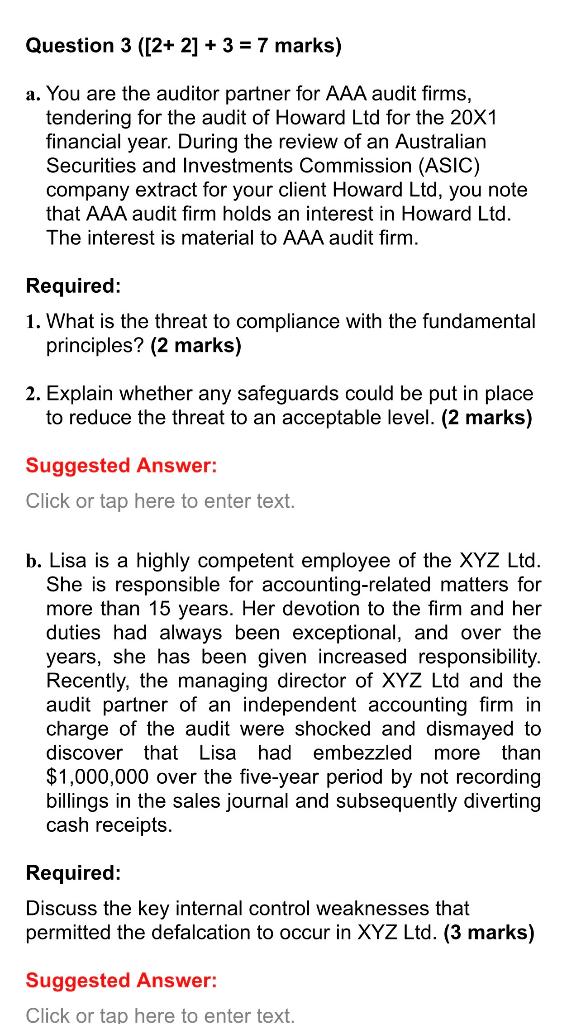  Question 3 ([2+ 2] + 3 = 7 marks) a. You