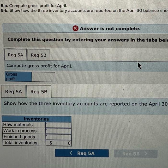Materials inventory has a March 31 balance of $86,000, b. Raw materials