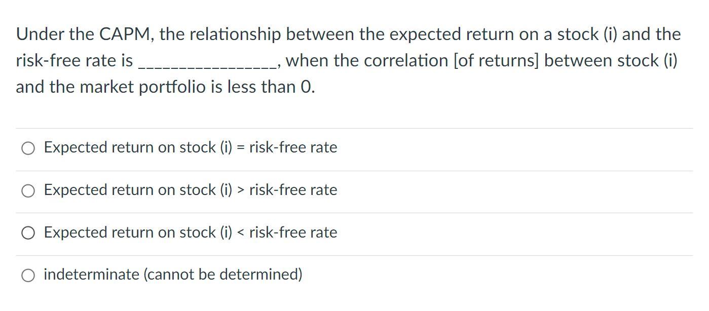 Under the CAPM, the relationship between the expected return on a