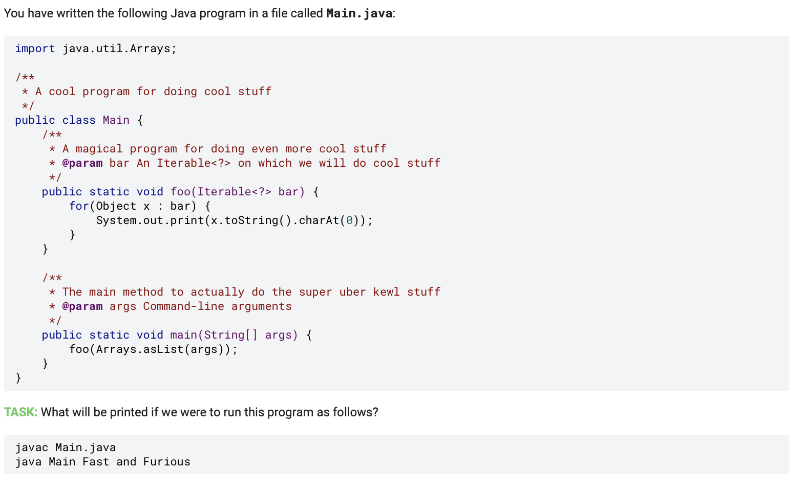 In java You have written the following Java program in a file