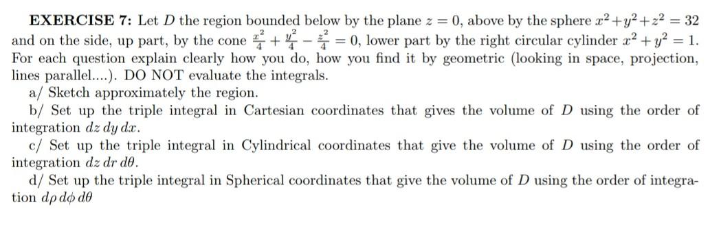  It's extremely Urgent, I need its answer now please. EXERCISE 7: