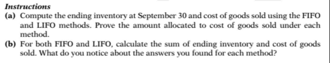  Instructions (a) Compute the ending inventory at September 30 and cost