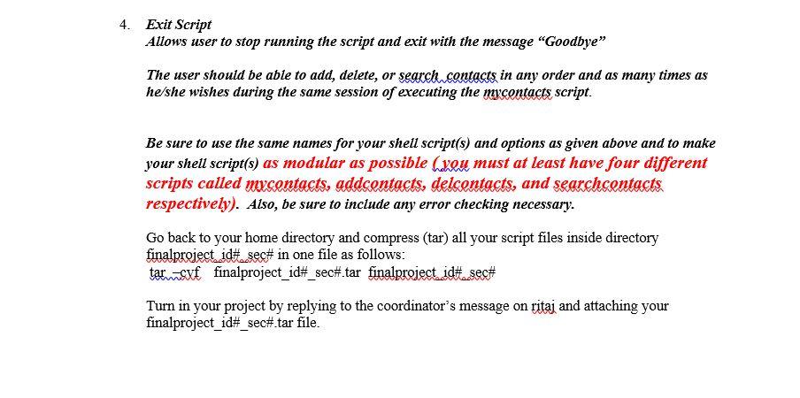 PROJECT Due Date Sunday 09/01/2022 (midnight) Under your home directory, create a