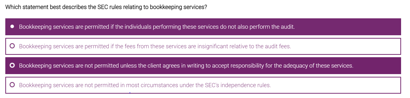  Which statement best describes the SEC rules relating to bookkeeping services?