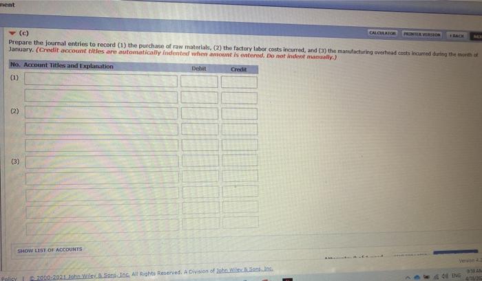 att Company uses a job order cost system and applies overhead to