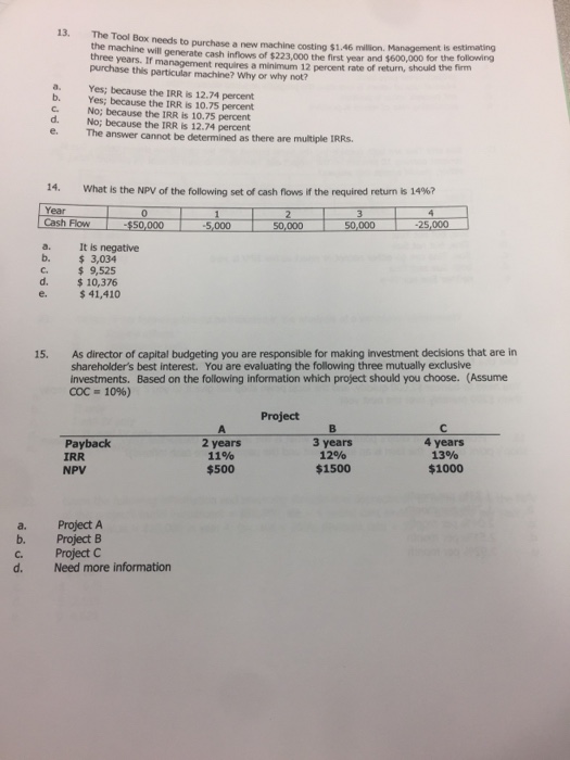  13. The Tool Box needs to purchase a new machine costing