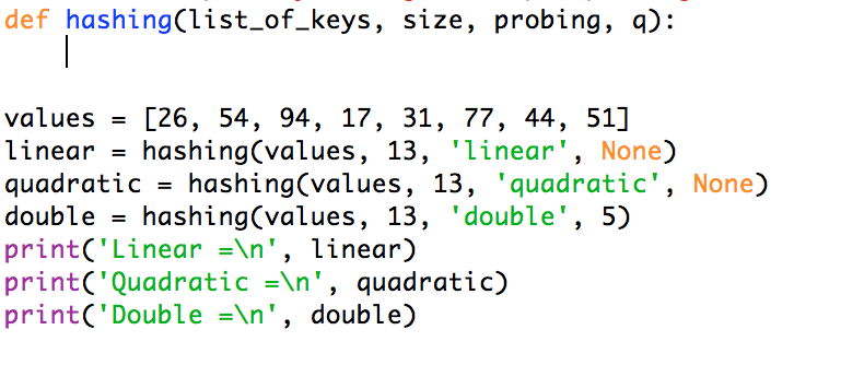 Information + Question: Code Given (Please complete the hasing funtion) A hashtable