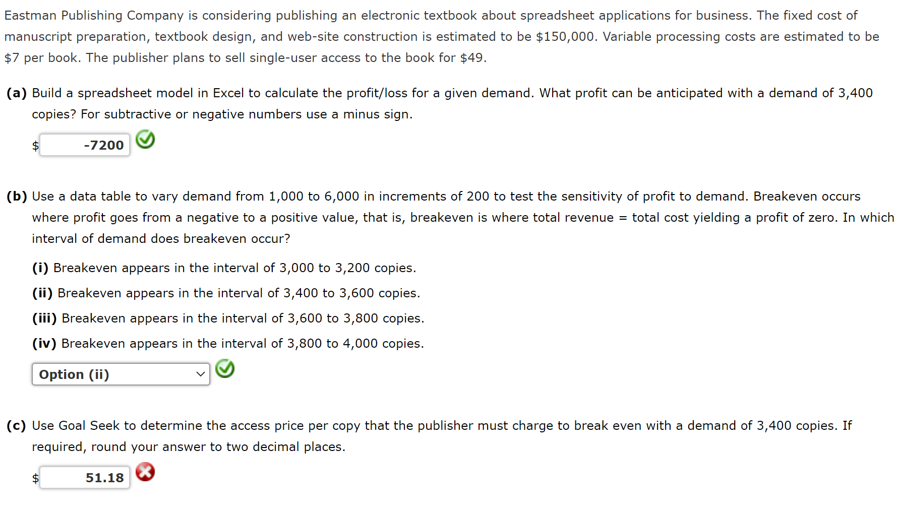 I ONLY NEED HELP WITH (C) AND (D) PLEASE Eastman Publishing Company