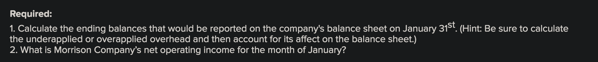 January 1 is as follows: $ 40,950 Morrison Company Balance Sheet January