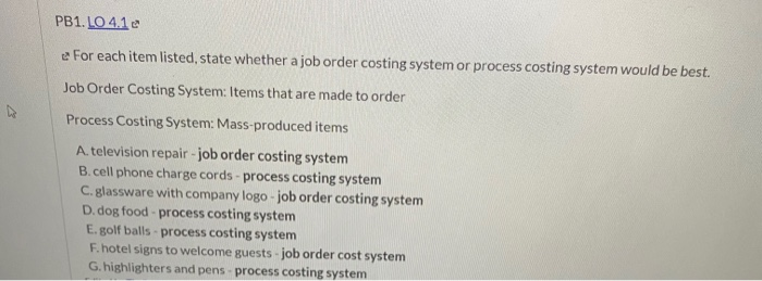 correct answer and explanation? PB1. LO 4.12 e For each item listed,