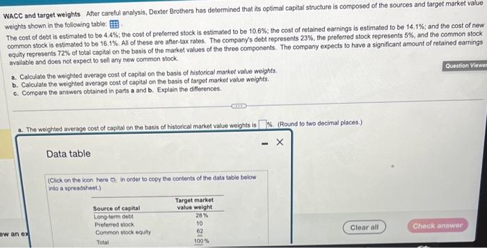 and target weights After careful analysis, Dexter Brothers has determined that its