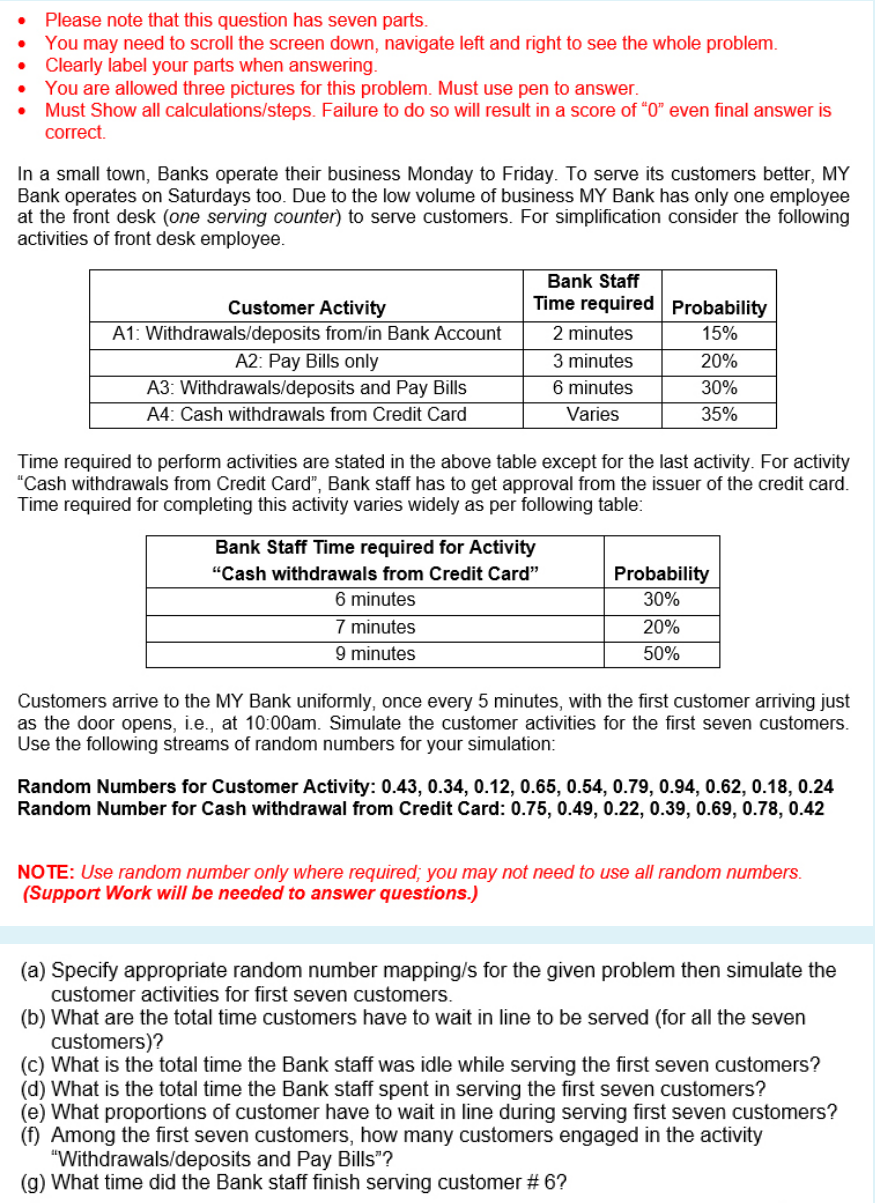 Please note that this question has seven parts. You may need