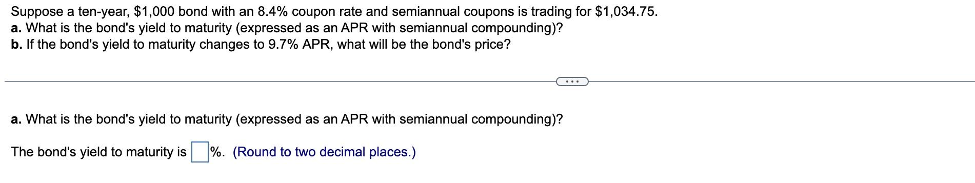 help solve a and b please Suppose a ten-year, $1,000 bond with