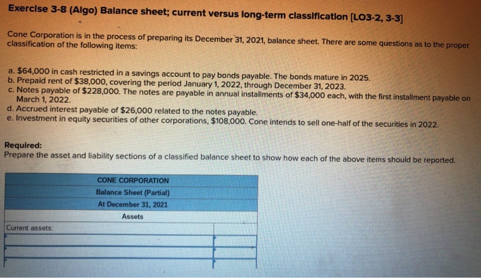  Exercise 3-8 (Algo) Balance sheet; current versus long-term classification (LO3-2, 3-3]