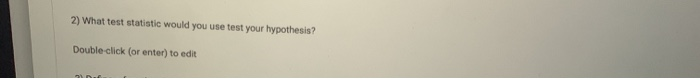 set. Question mumber 2 asks what code would you use to test