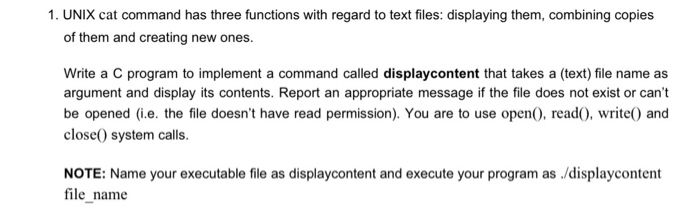 give me C codes for unix/linux 1. UNIX cat command has three
