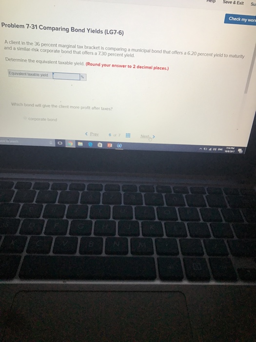  Save & ExitSu Check my won Problem 7-31 Comparing Bond Yields