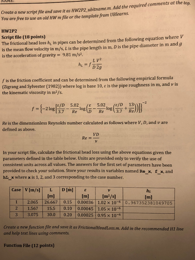 NAME: a new script file and save it as HW2P2 ubitname.m.