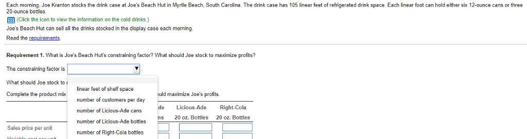 1 Joe's Beach Hut sells three types of cold drinks: 1. Licious
