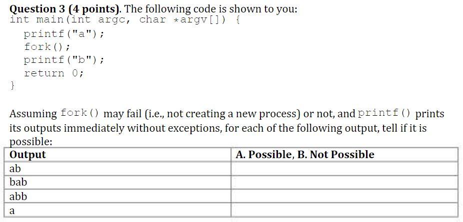 Question 3 (4 points). The following code is shown to you: