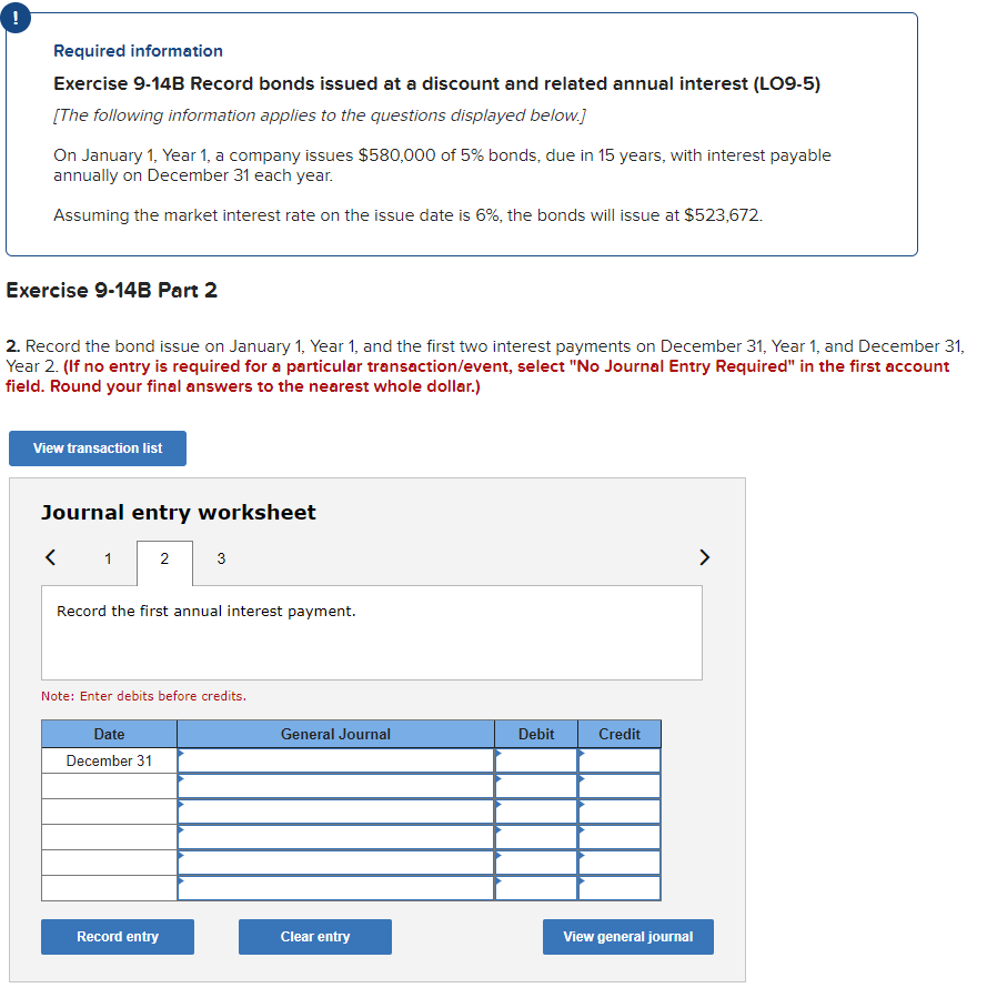 Required information Exercise 9-14B Record bonds issued at a discount and