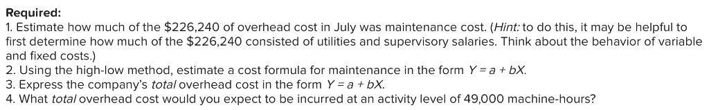 overhead cost at various levels of activity are presented below Total Overhead