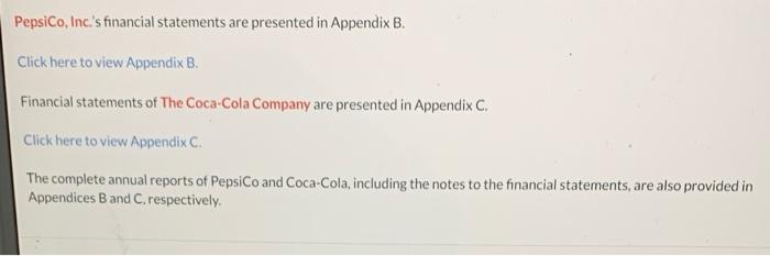  PepsiCo, Inc.'s financial statements are presented in Appendix B. Click here