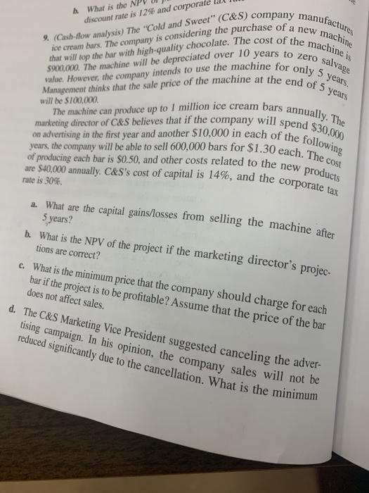 can i please get help on question 9 chapter6 of buisiness finance