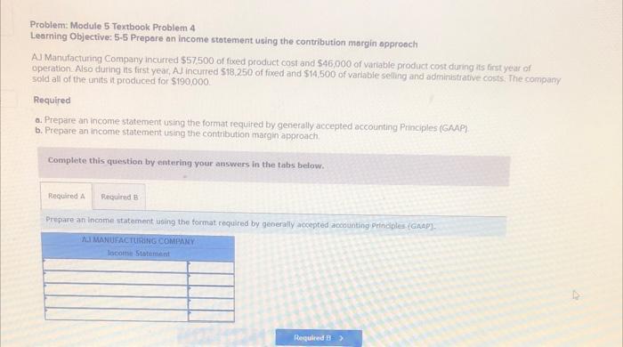  Problem: Module 5 Textbook Problem 4 Learning Objective: 55 Prepare an