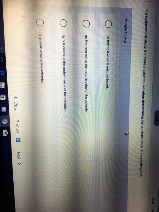  In a replacement study, the correct value to use when deterring