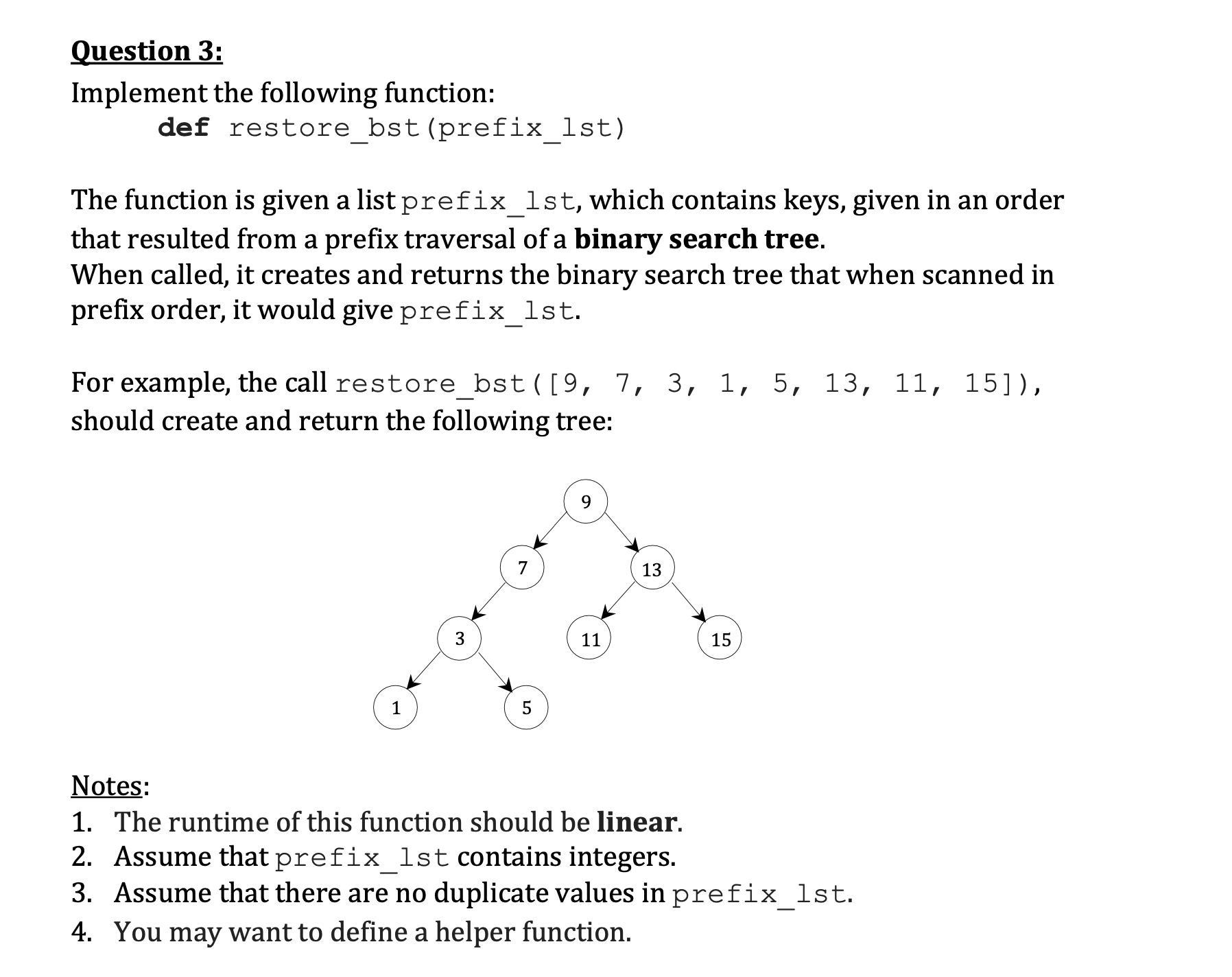  Question 3: Implement the following function: def restore_bst (prefix_lst) The function