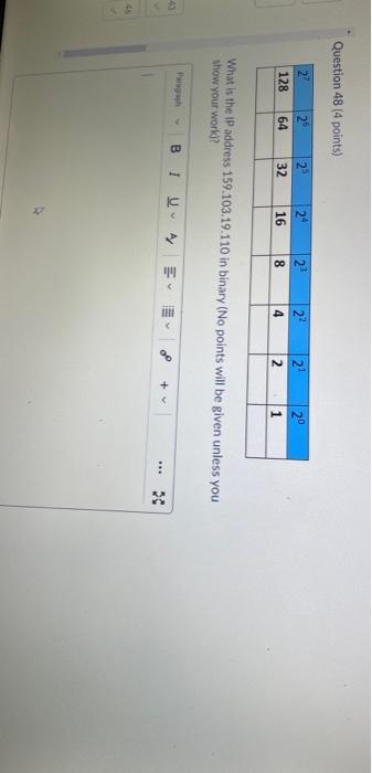 v Question 48 (4 points) 2 N 2 32 128 24 16