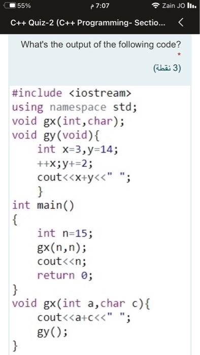  55% p7:07 Zain Jo lli. C++ Quiz-2 (C++ Programming-Sectio... using namespace