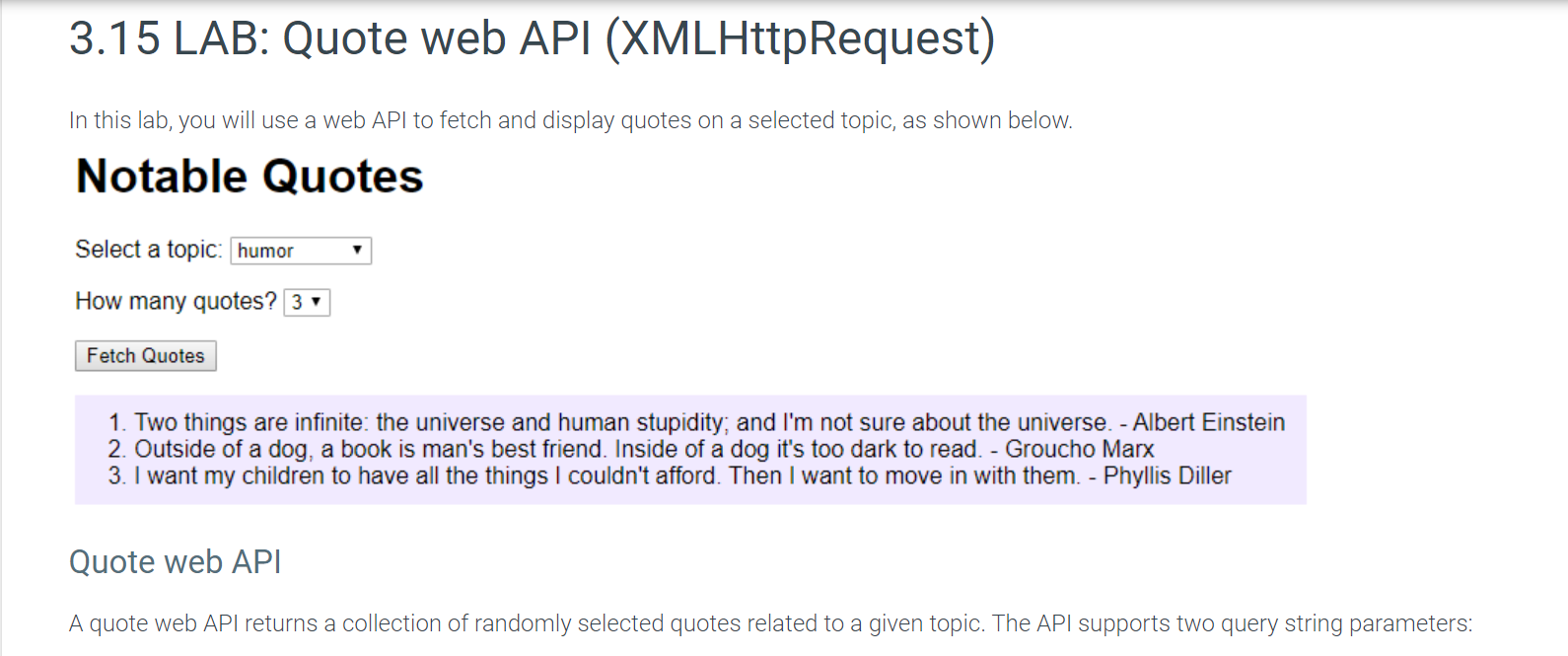  3.15 LAB: Quote web API (XMLHttpRequest) In this lab, you will