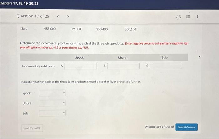 raw material that it processes results in three joint products: Spock, Uhura,