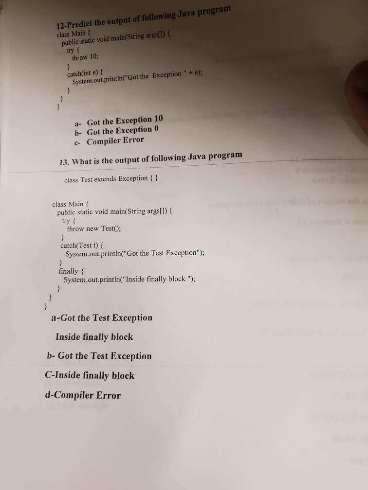 12-Predict the output of following Java program class Main { public