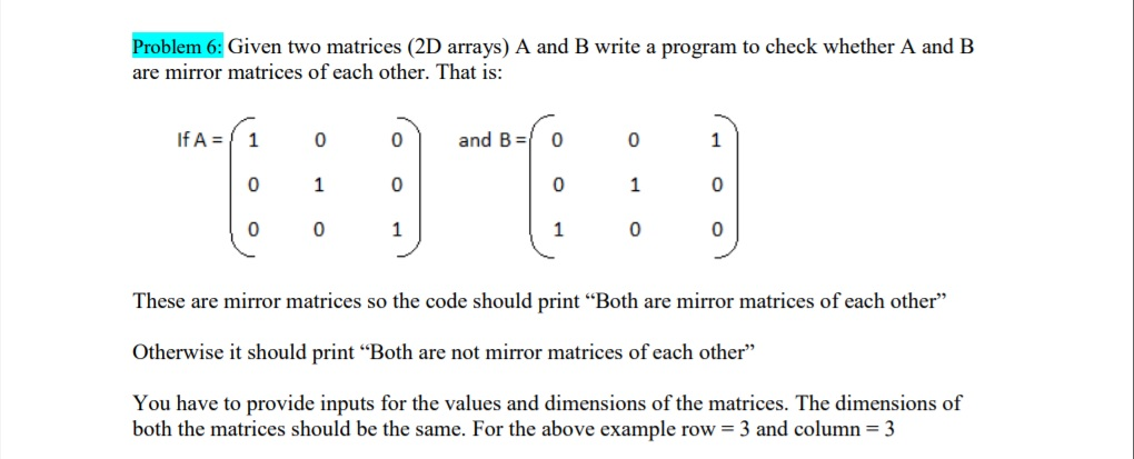 C Programming Problem 6: Given two matrices (2D arrays) A and B