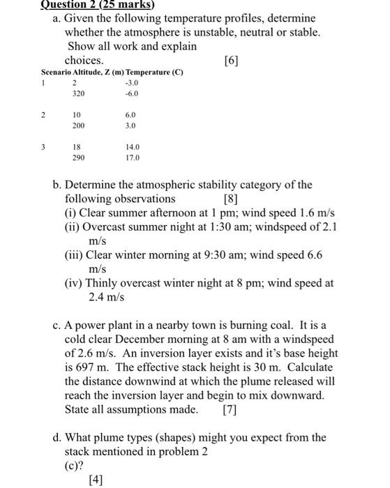  Question 2 (25 marks) a. Given the following temperature profiles, determine